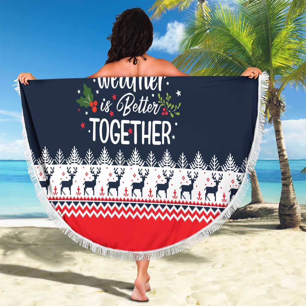 Sweater Weather Christmas Beach Blanket with Better Together Quote and Reindeer Snowflake - Wonder Print Shop