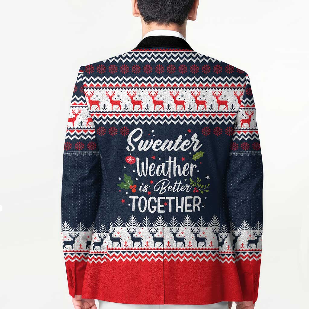 Sweater Weather Christmas Blazer with Better Together Quote and Reindeer Snowflake - Wonder Print Shop