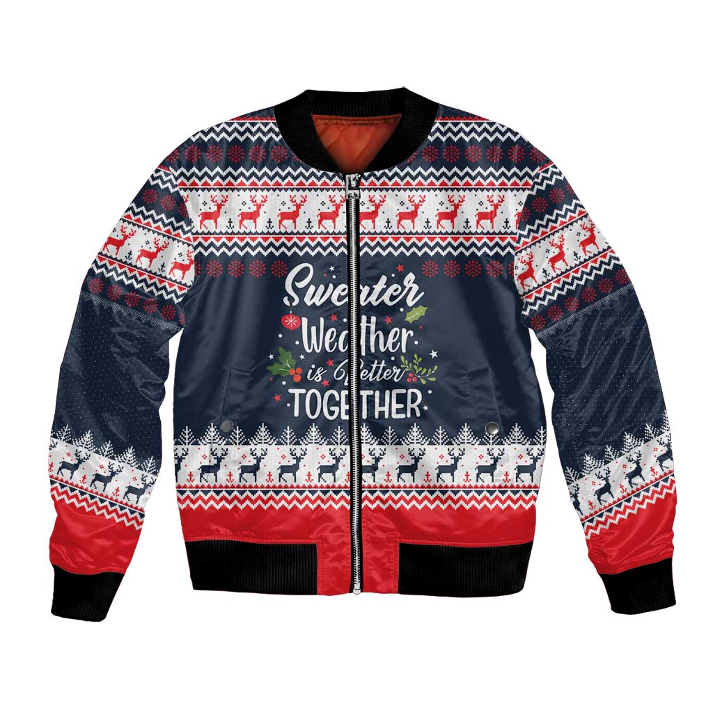 Sweater Weather Christmas Bomber Jacket with Better Together Quote and Reindeer Snowflake - Wonder Print Shop