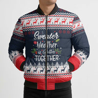 Sweater Weather Christmas Bomber Puffer Jacket with Better Together Quote and Reindeer Snowflake - Wonder Print Shop