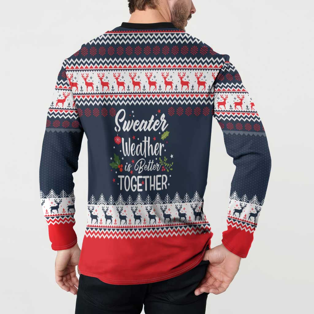 Sweater Weather Christmas Button Sweatshirt with Better Together Quote and Reindeer Snowflake - Wonder Print Shop