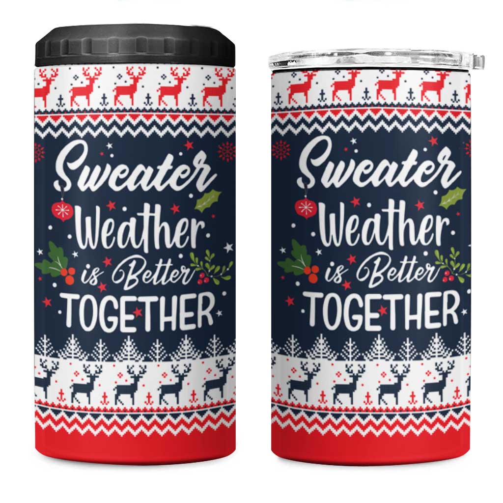 Sweater Weather Christmas 4 in 1 Can Cooler Tumbler with Better Together Quote and Reindeer Snowflake - Wonder Print Shop