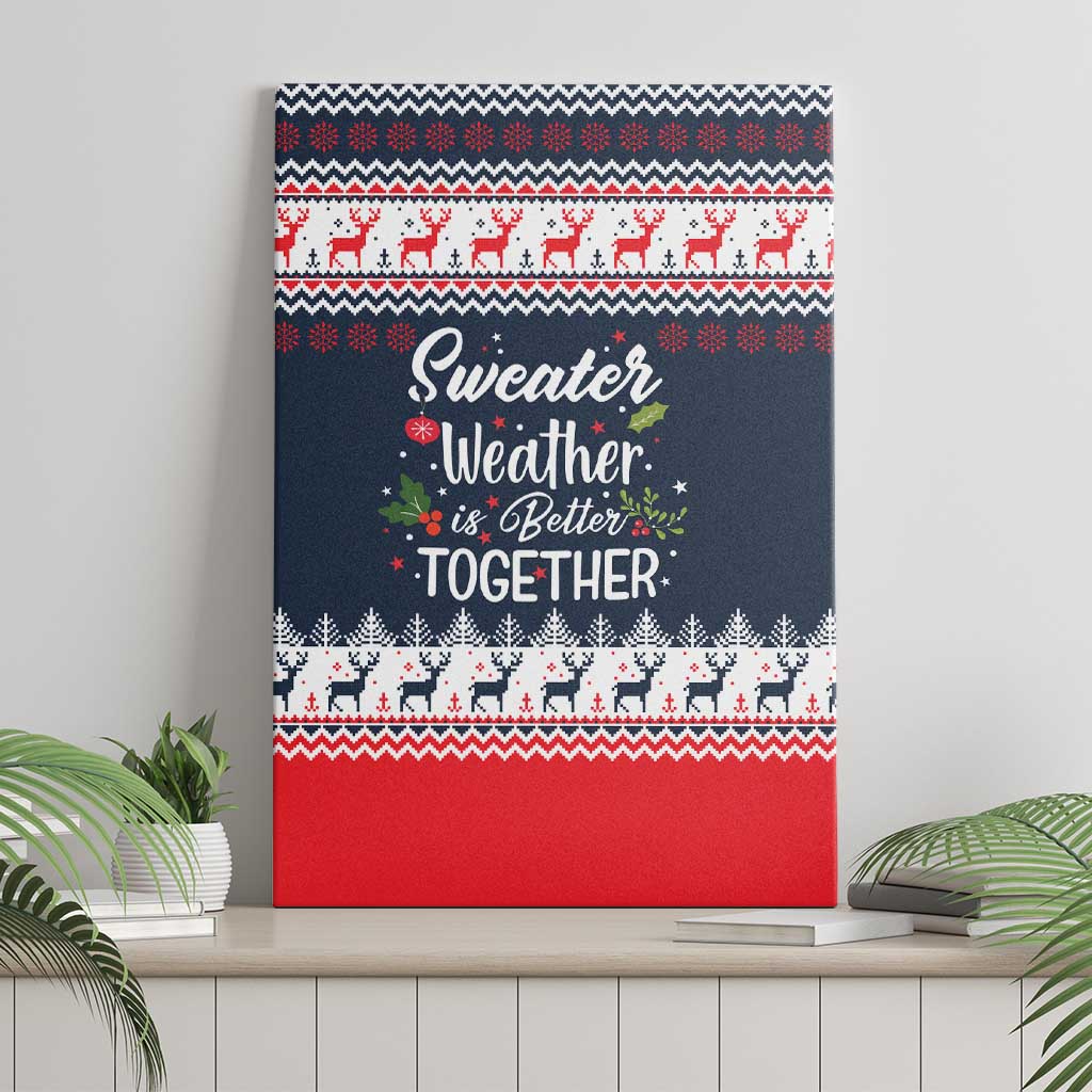 Sweater Weather Christmas Canvas Wall Art with Better Together Quote and Reindeer Snowflake - Wonder Print Shop