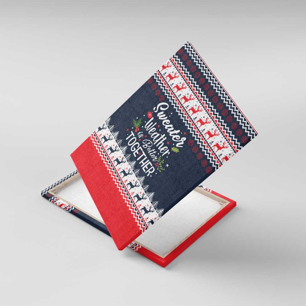 Sweater Weather Christmas Canvas Wall Art with Better Together Quote and Reindeer Snowflake - Wonder Print Shop