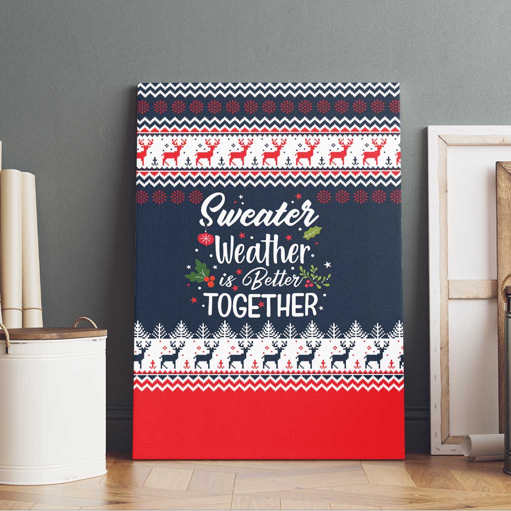 Sweater Weather Christmas Canvas Wall Art with Better Together Quote and Reindeer Snowflake - Wonder Print Shop