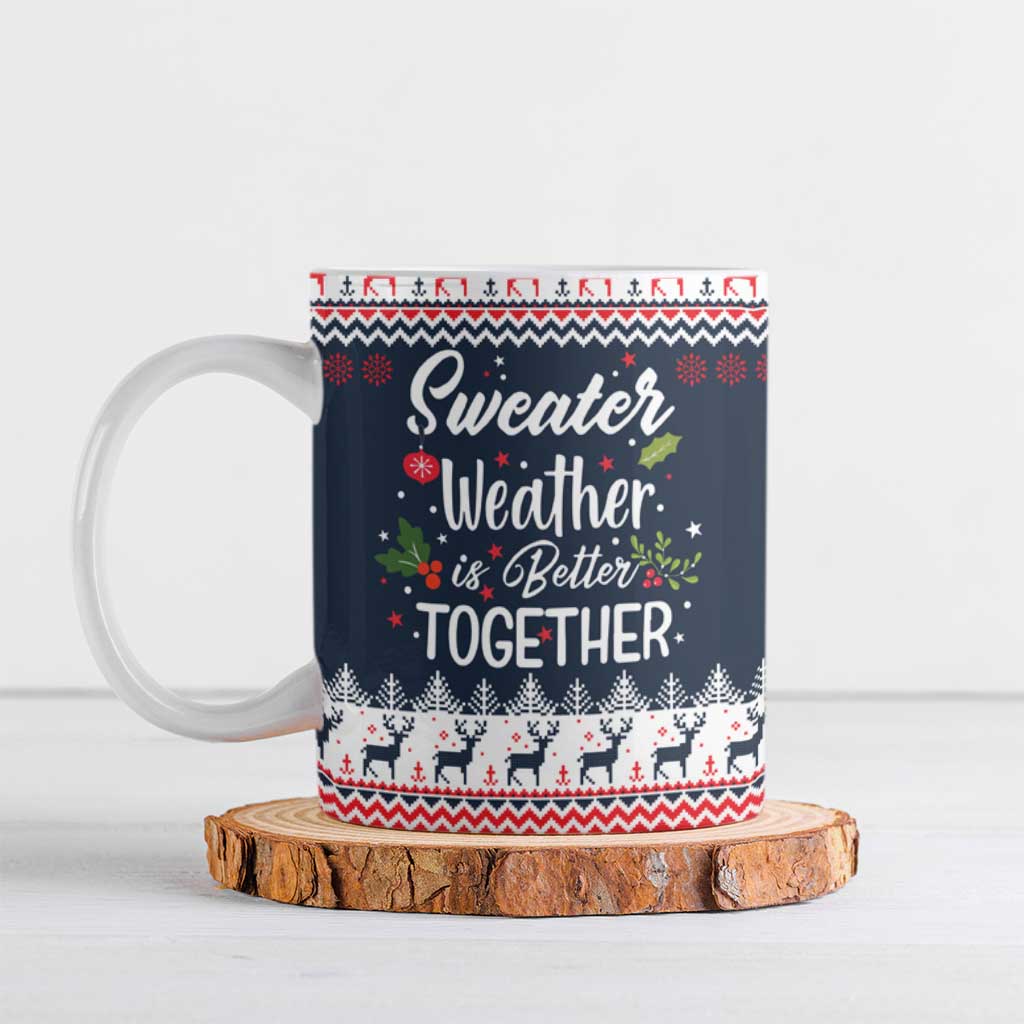 Sweater Weather Christmas Ceramic Mug with Better Together Quote and Reindeer Snowflake - Wonder Print Shop