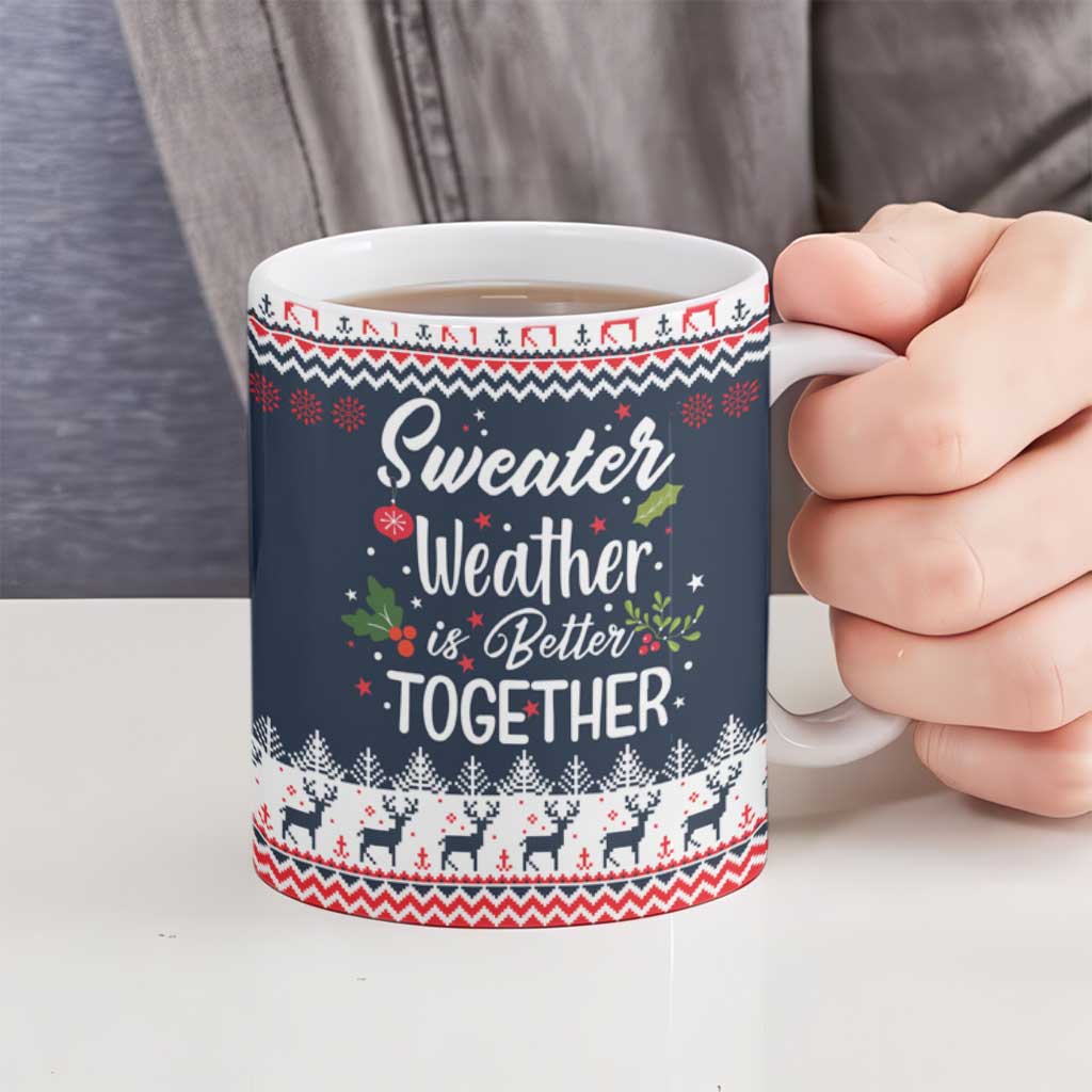 Sweater Weather Christmas Ceramic Mug with Better Together Quote and Reindeer Snowflake - Wonder Print Shop