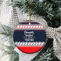 Sweater Weather Christmas Ceramic Ornament with Better Together Quote and Reindeer Snowflake - Wonder Print Shop