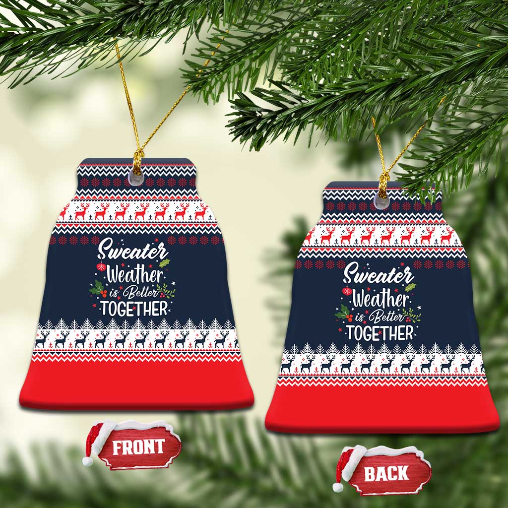 Sweater Weather Christmas Ceramic Ornament with Better Together Quote and Reindeer Snowflake - Wonder Print Shop