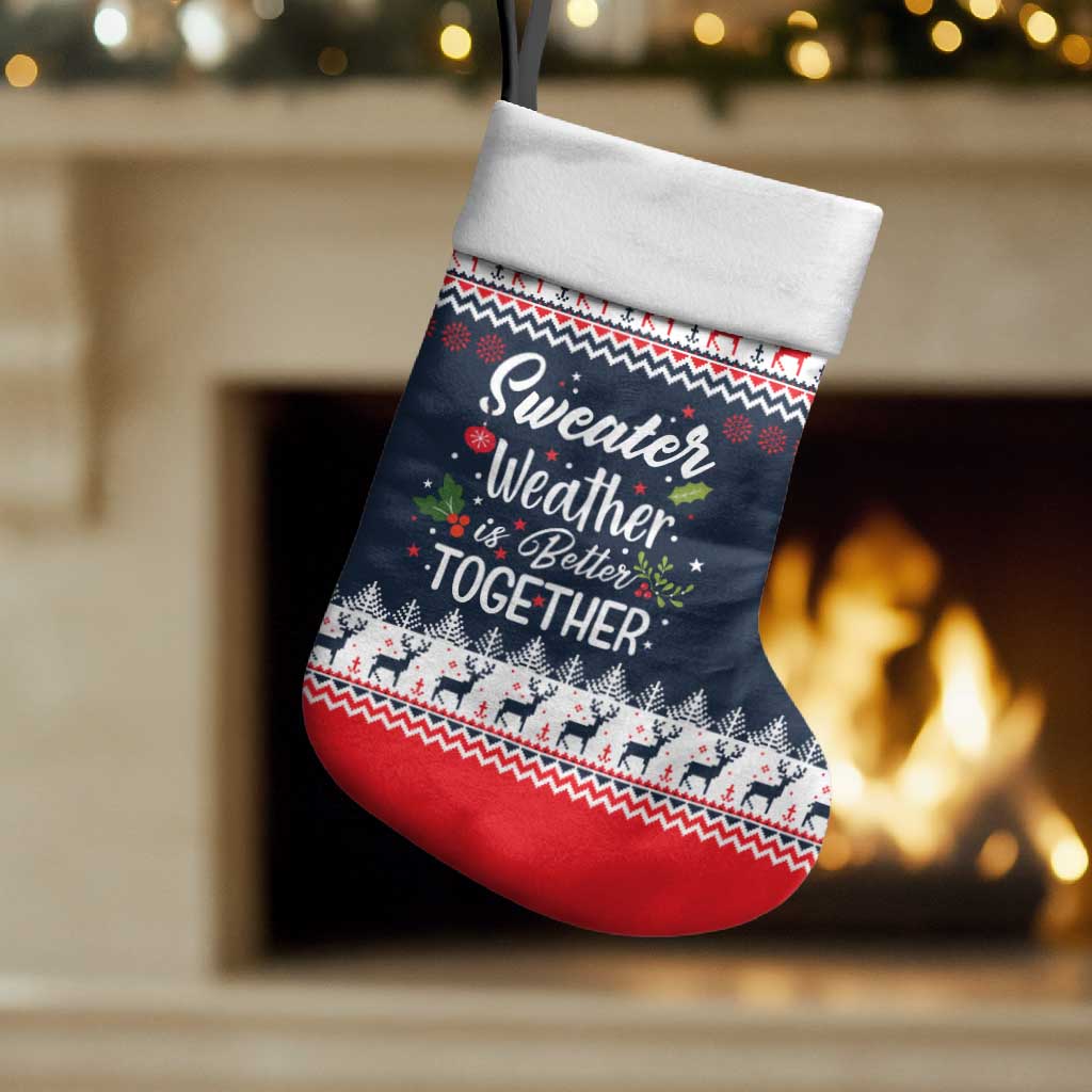 Sweater Weather Christmas Stocking with Better Together Quote and Reindeer Snowflake - Wonder Print Shop