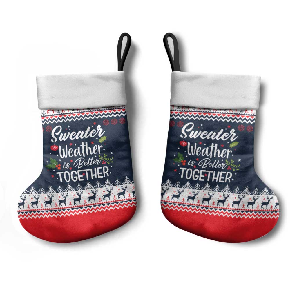 Sweater Weather Christmas Stocking with Better Together Quote and Reindeer Snowflake - Wonder Print Shop