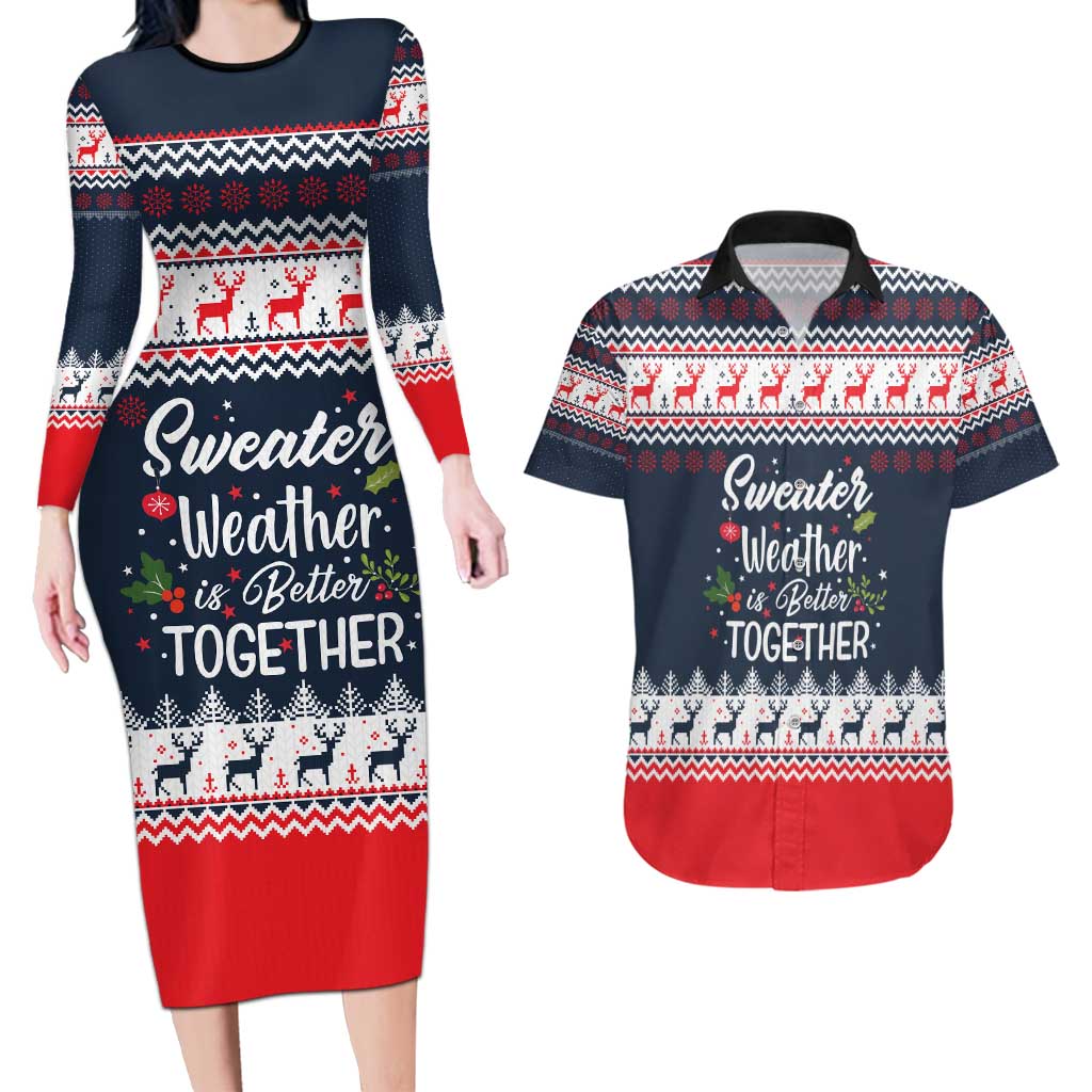 Sweater Weather Christmas Couples Matching Long Sleeve Bodycon Dress and Hawaiian Shirt with Better Together Quote and Reindeer Snowflake - Wonder Print Shop