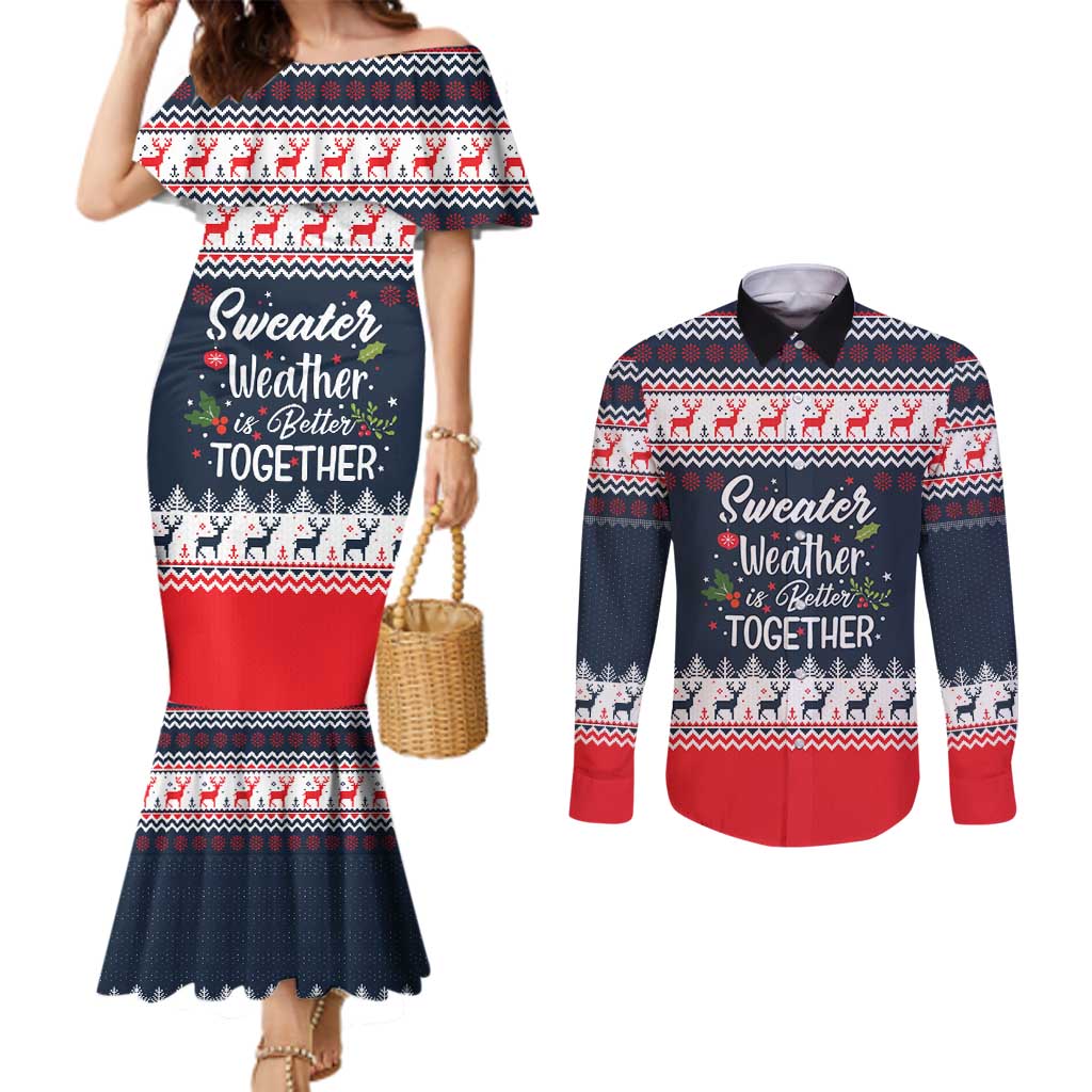 Sweater Weather Christmas Couples Matching Mermaid Dress and Long Sleeve Button Shirt with Better Together Quote and Reindeer Snowflake - Wonder Print Shop