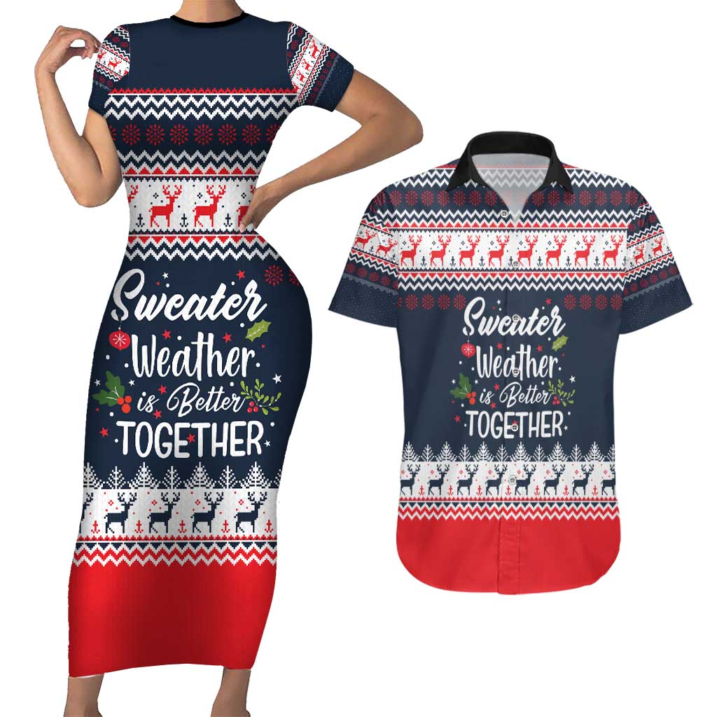 Sweater Weather Christmas Couples Matching Short Sleeve Bodycon Dress and Hawaiian Shirt with Better Together Quote and Reindeer Snowflake - Wonder Print Shop