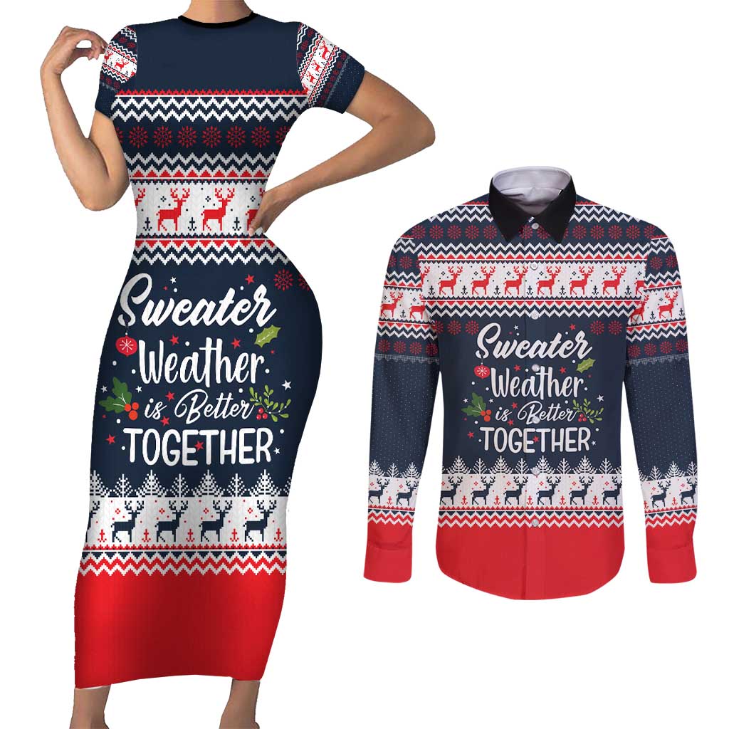 Sweater Weather Christmas Couples Matching Short Sleeve Bodycon Dress and Long Sleeve Button Shirt with Better Together Quote and Reindeer Snowflake - Wonder Print Shop