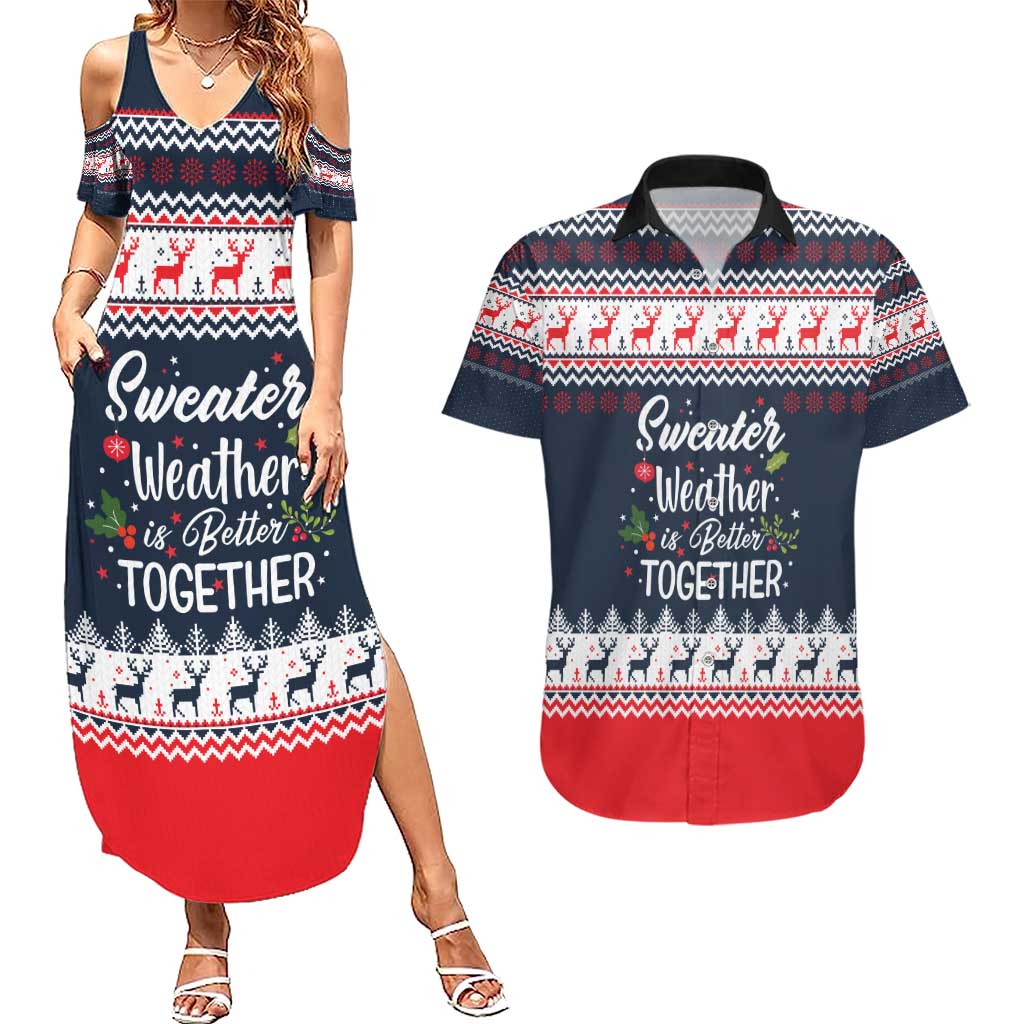 Sweater Weather Christmas Couples Matching Summer Maxi Dress and Hawaiian Shirt with Better Together Quote and Reindeer Snowflake - Wonder Print Shop
