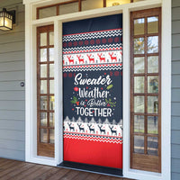 Sweater Weather Christmas Door Cover with Better Together Quote and Reindeer Snowflake - Wonder Print Shop