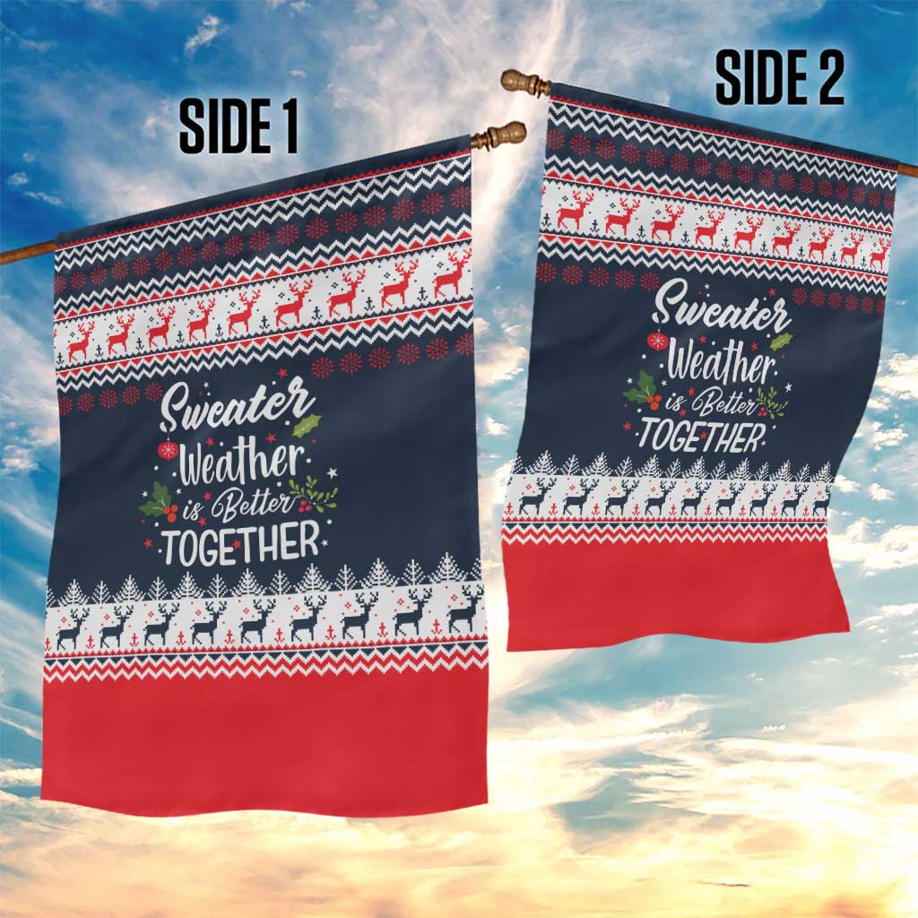 Sweater Weather Christmas Garden Flag with Better Together Quote and Reindeer Snowflake - Wonder Print Shop