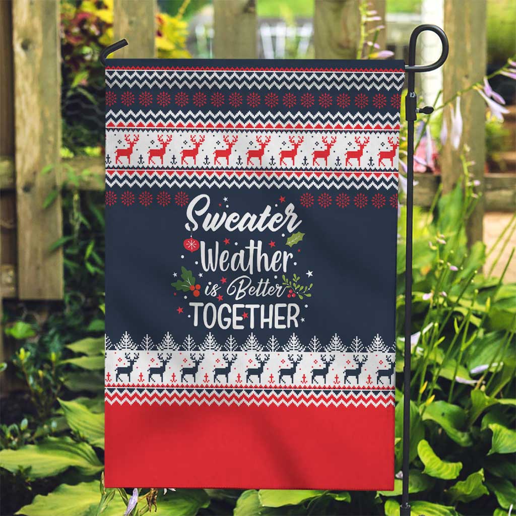 Sweater Weather Christmas Garden Flag with Better Together Quote and Reindeer Snowflake - Wonder Print Shop