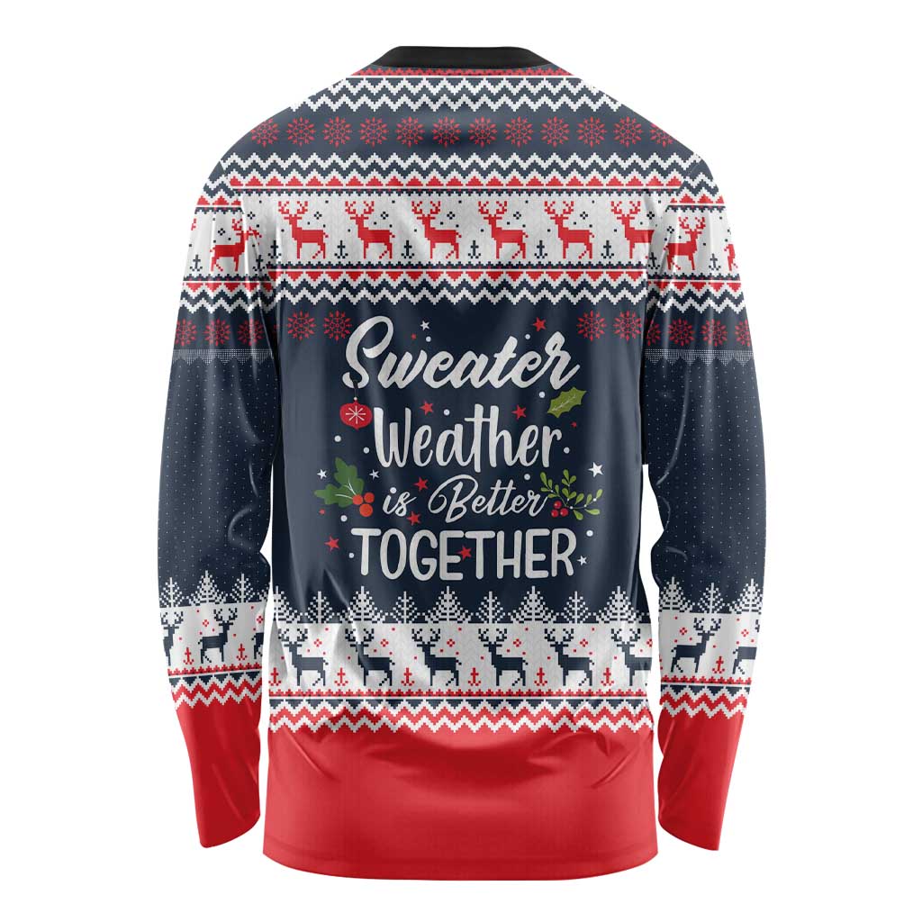 Sweater Weather Christmas Long Sleeve Shirt with Better Together Quote and Reindeer Snowflake - Wonder Print Shop
