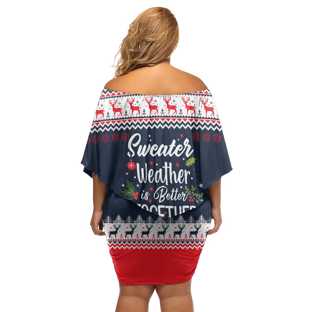Sweater Weather Christmas Off Shoulder Short Dress with Better Together Quote and Reindeer Snowflake - Wonder Print Shop
