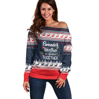 Sweater Weather Christmas Off Shoulder Sweater with Better Together Quote and Reindeer Snowflake - Wonder Print Shop