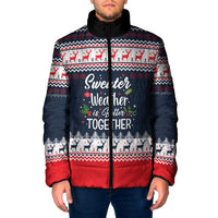 Sweater Weather Christmas Padded Jacket with Better Together Quote and Reindeer Snowflake - Wonder Print Shop
