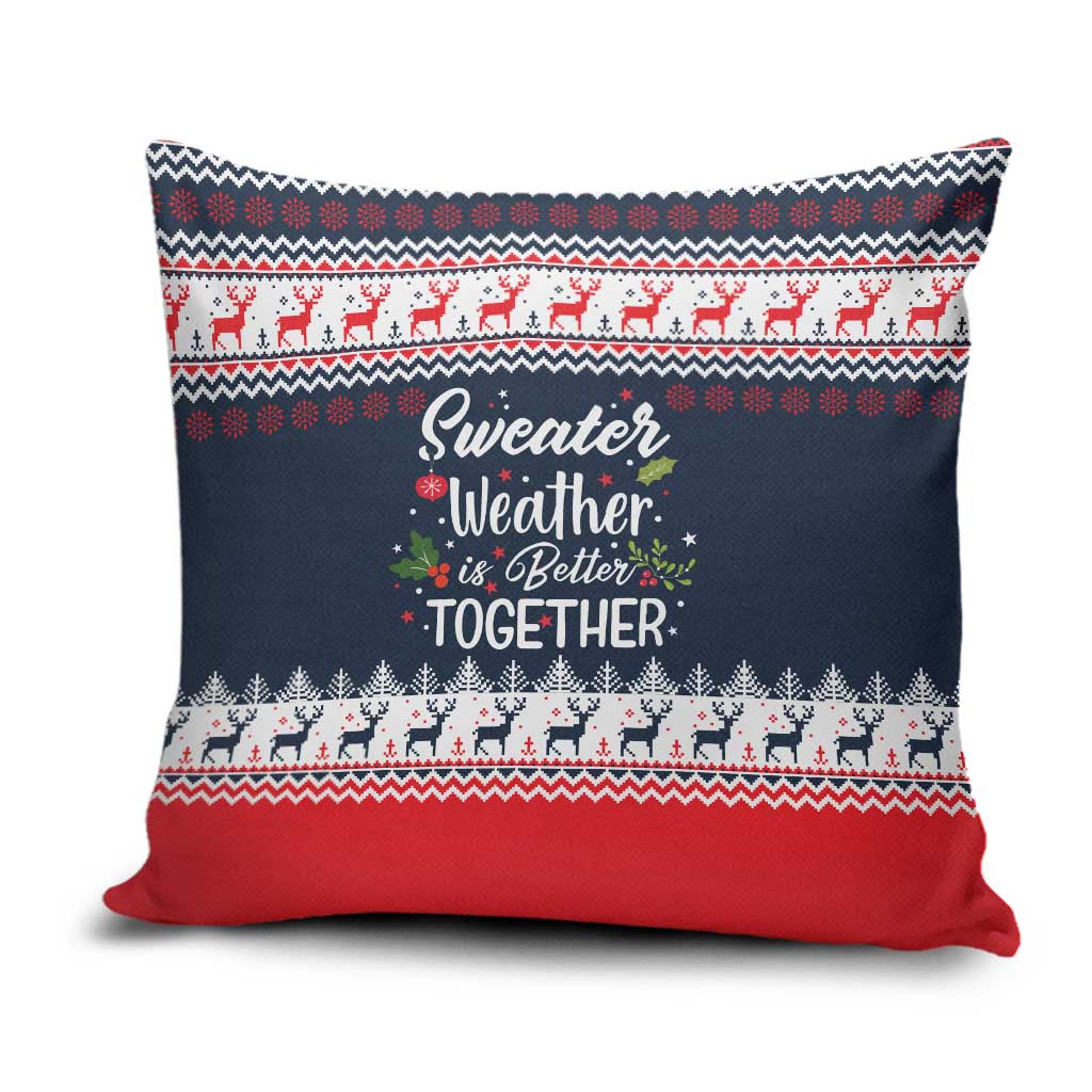 Sweater Weather Christmas Pillow Cover with Better Together Quote and Reindeer Snowflake - Wonder Print Shop