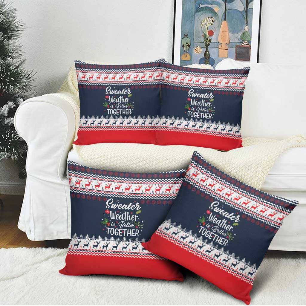 Sweater Weather Christmas Pillow Cover with Better Together Quote and Reindeer Snowflake - Wonder Print Shop