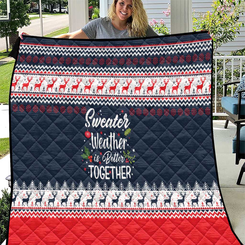 Sweater Weather Christmas Quilt with Better Together Quote and Reindeer Snowflake - Wonder Print Shop