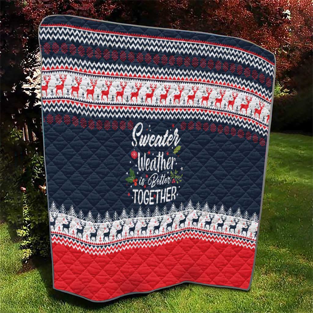 Sweater Weather Christmas Quilt with Better Together Quote and Reindeer Snowflake - Wonder Print Shop