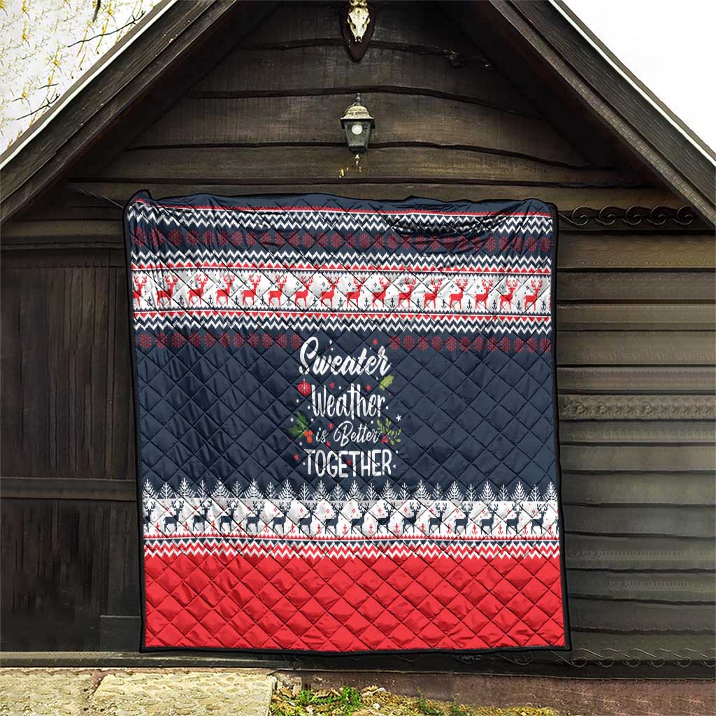 Sweater Weather Christmas Quilt with Better Together Quote and Reindeer Snowflake - Wonder Print Shop