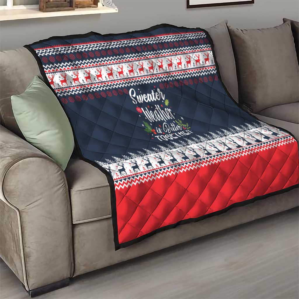 Sweater Weather Christmas Quilt with Better Together Quote and Reindeer Snowflake - Wonder Print Shop
