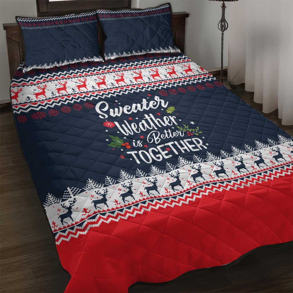 Sweater Weather Christmas Quilt Bed Set with Better Together Quote and Reindeer Snowflake - Wonder Print Shop