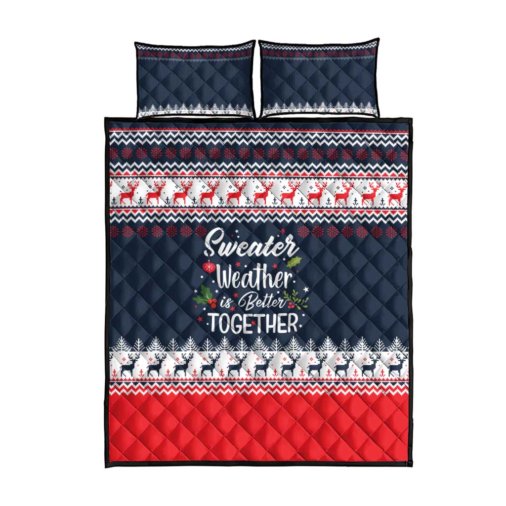 Sweater Weather Christmas Quilt Bed Set with Better Together Quote and Reindeer Snowflake - Wonder Print Shop