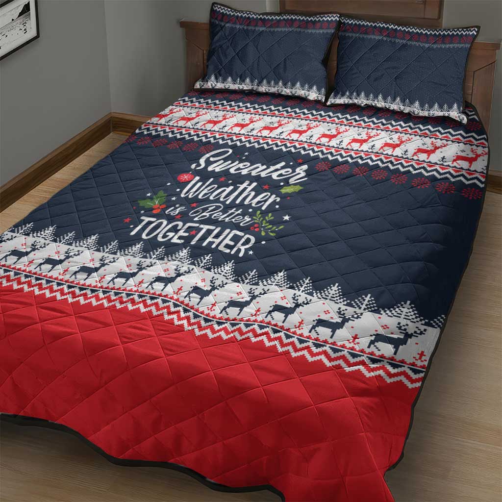 Sweater Weather Christmas Quilt Bed Set with Better Together Quote and Reindeer Snowflake - Wonder Print Shop