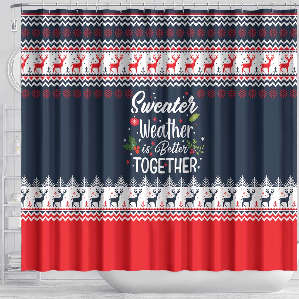 Sweater Weather Christmas Shower Curtain with Better Together Quote and Reindeer Snowflake - Wonder Print Shop