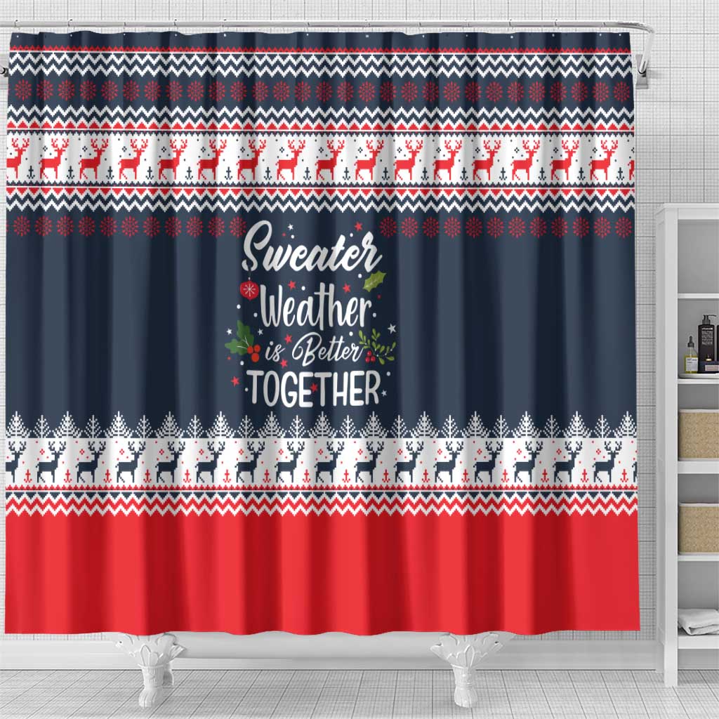 Sweater Weather Christmas Shower Curtain with Better Together Quote and Reindeer Snowflake - Wonder Print Shop