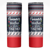 Sweater Weather Christmas Skinny Tumbler with Better Together Quote and Reindeer Snowflake - Wonder Print Shop