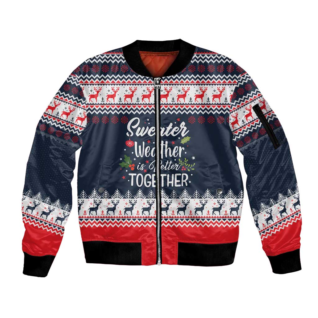 Sweater Weather Christmas Sleeve Zip Bomber Jacket with Better Together Quote and Reindeer Snowflake - Wonder Print Shop