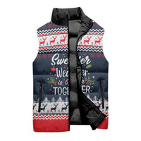 Sweater Weather Christmas Sleeveless Puffer Jacket with Better Together Quote and Reindeer Snowflake - Wonder Print Shop