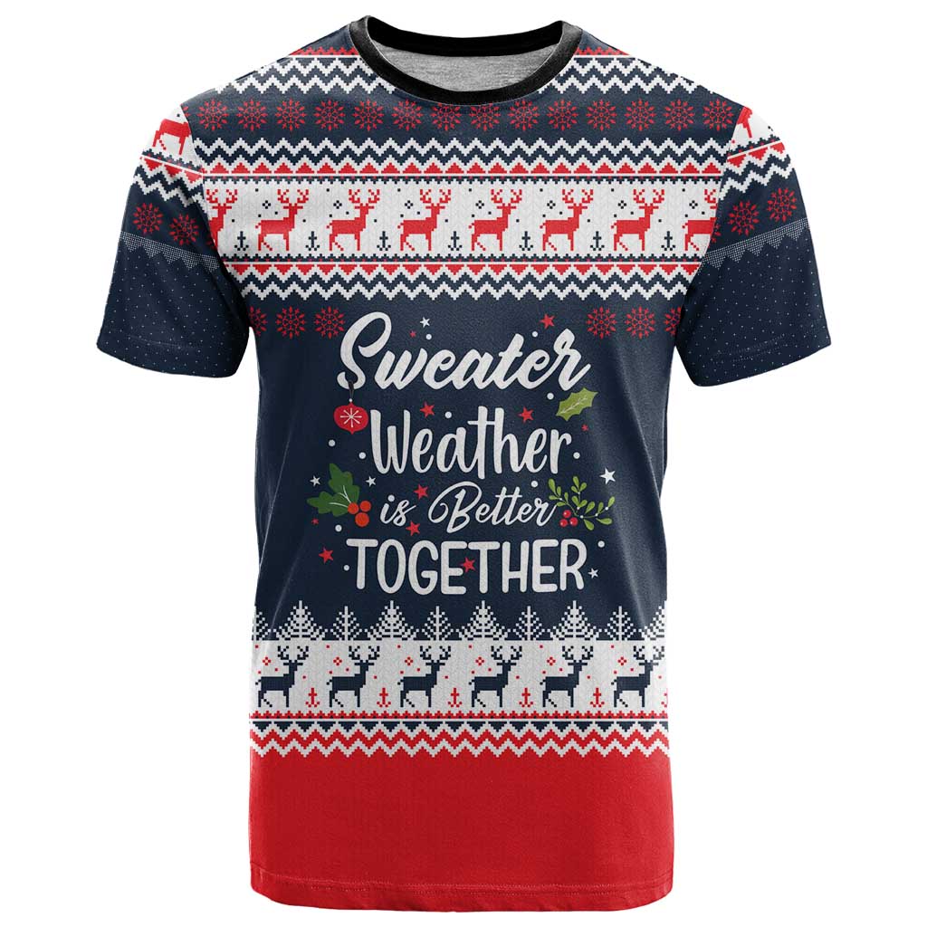 Sweater Weather Christmas T Shirt with Better Together Quote and Reindeer Snowflake - Wonder Print Shop