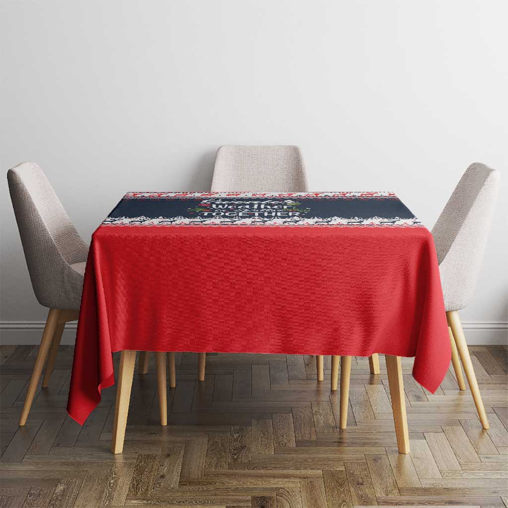 Sweater Weather Christmas Tablecloth with Better Together Quote and Reindeer Snowflake - Wonder Print Shop