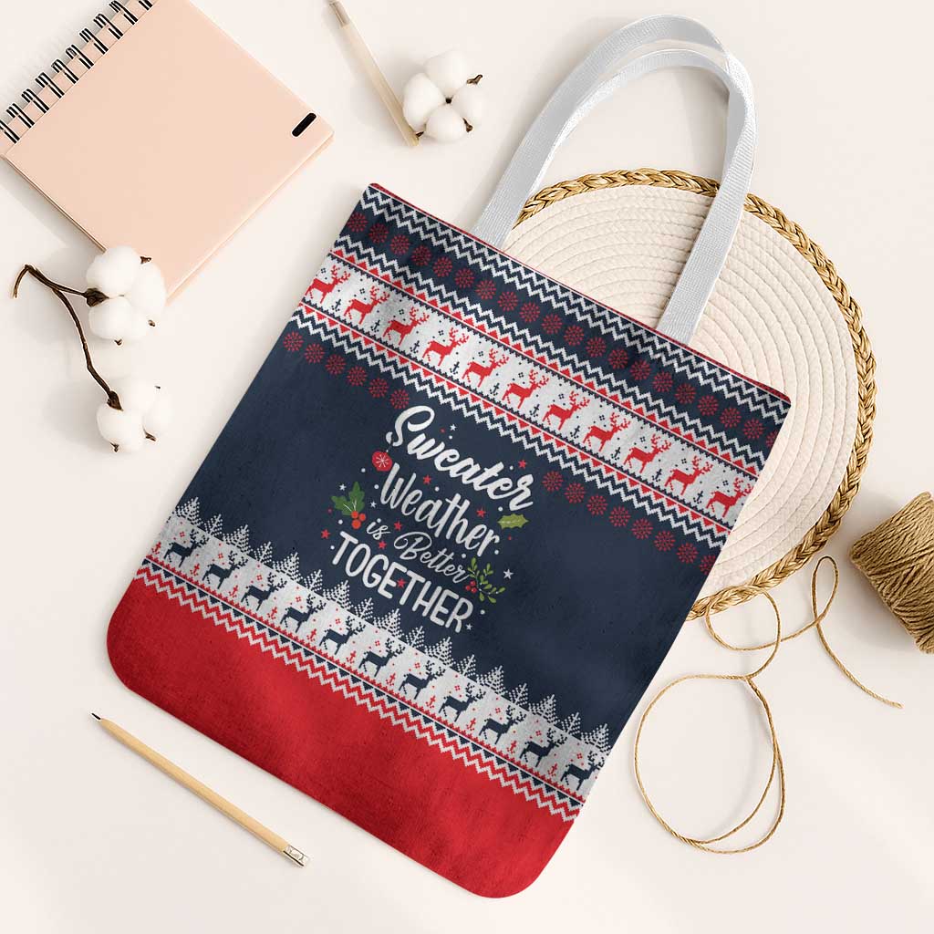 Sweater Weather Christmas Tote Bag with Better Together Quote and Reindeer Snowflake - Wonder Print Shop