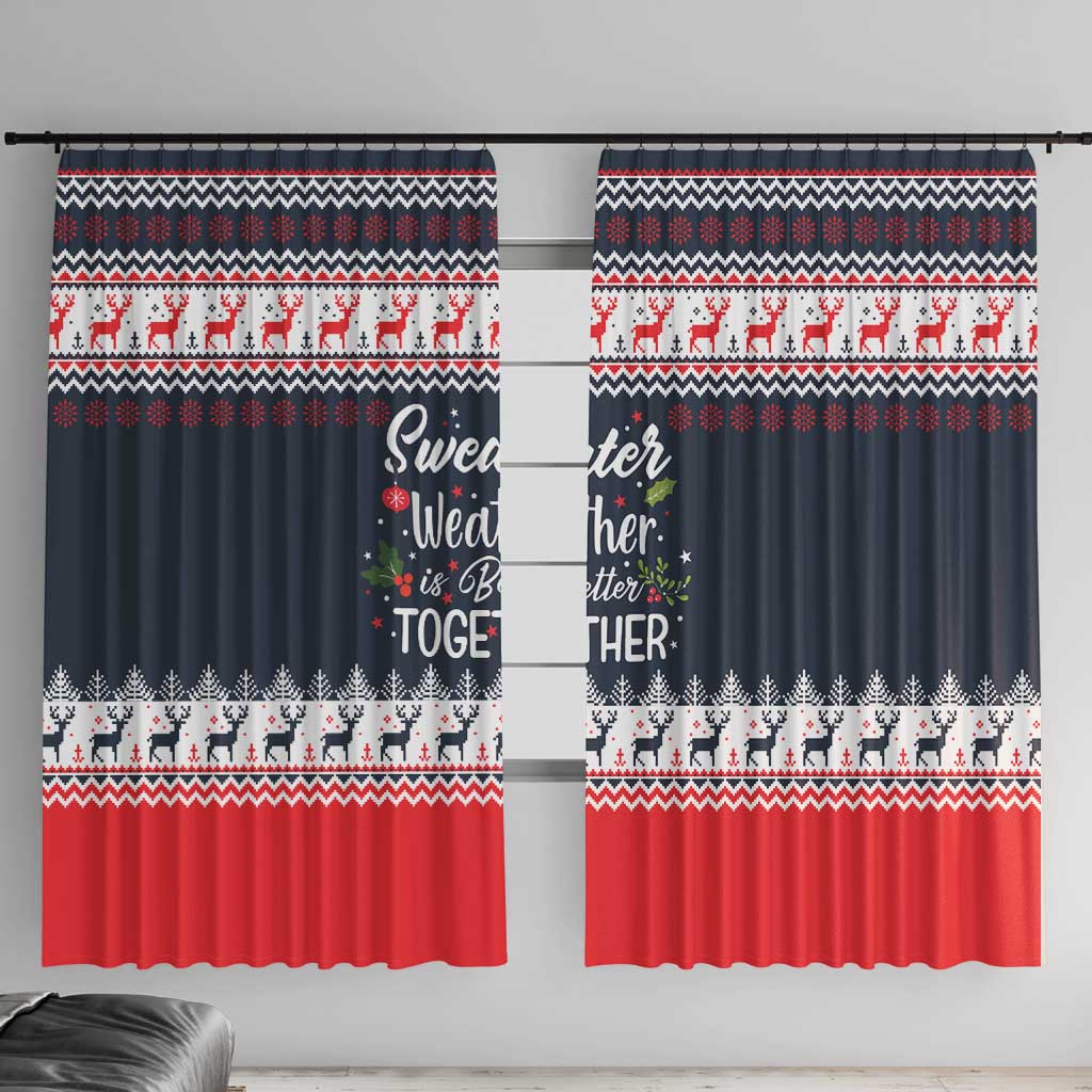 Sweater Weather Christmas Window Curtain with Better Together Quote and Reindeer Snowflake - Wonder Print Shop