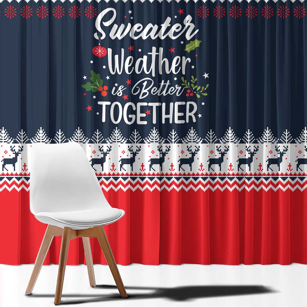 Sweater Weather Christmas Window Curtain with Better Together Quote and Reindeer Snowflake - Wonder Print Shop