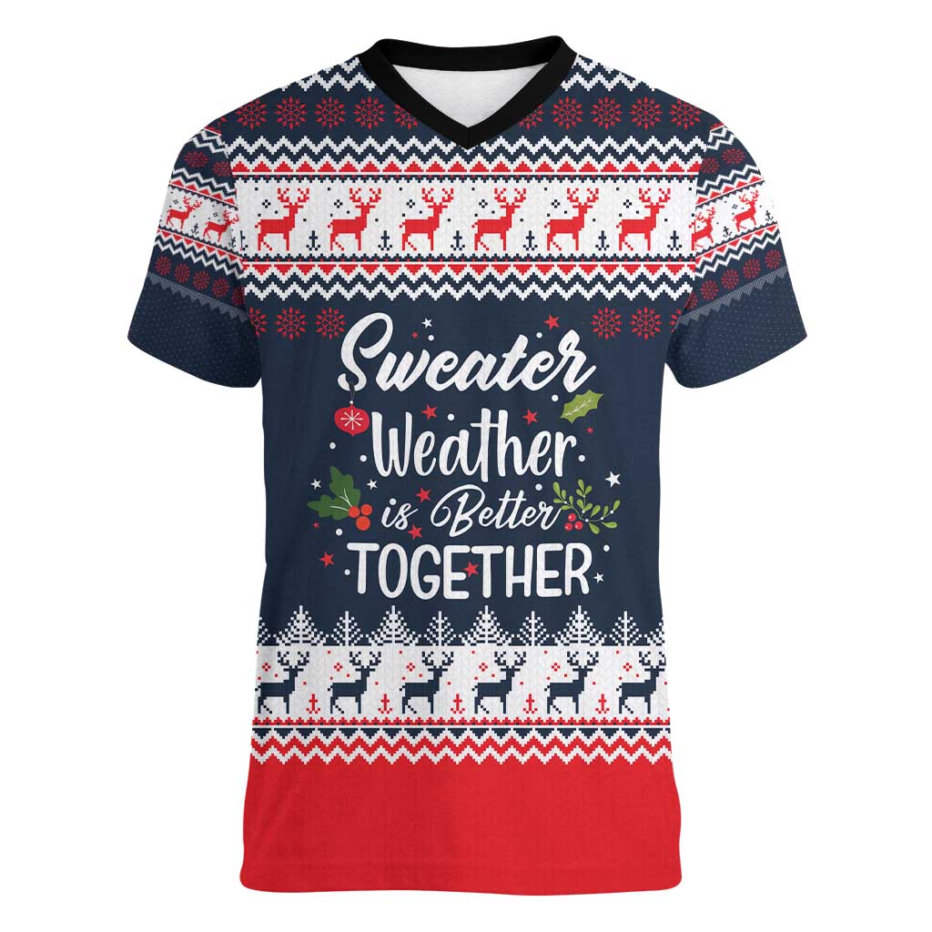 Sweater Weather Christmas Women V-Neck T-Shirt with Better Together Quote and Reindeer Snowflake - Wonder Print Shop