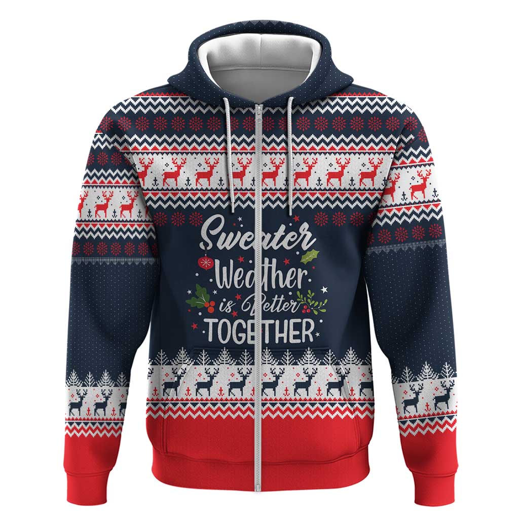 Sweater Weather Christmas Zip Hoodie with Better Together Quote and Reindeer Snowflake - Wonder Print Shop