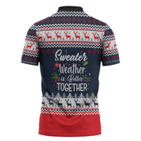 Sweater Weather Christmas Zipper Polo Shirt with Better Together Quote and Reindeer Snowflake - Wonder Print Shop