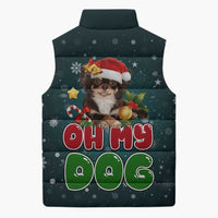 Chihuahua Oh My Dog Christmas Sleeveless Puffer Jacket Xmas Holiday Patterns - Wonder Print Shop